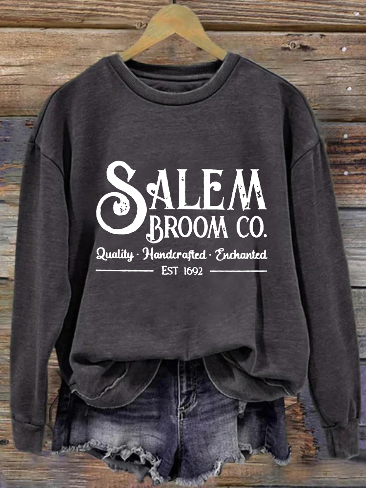 Women's Salem Broom Co Quality Handcrafted Enchanted Est 1692 Printed Round Neck Long Sleeve Sweatshirt